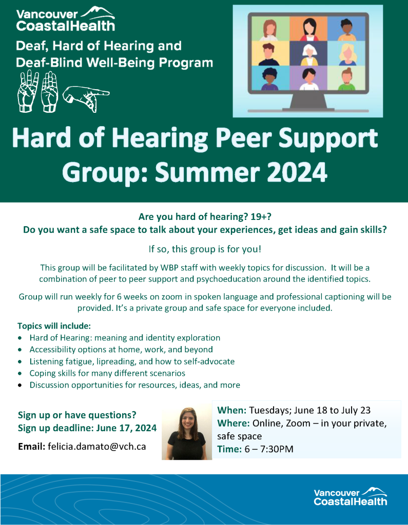 Flyer about Hard of Hearing Peer Support Group - Summer 2024